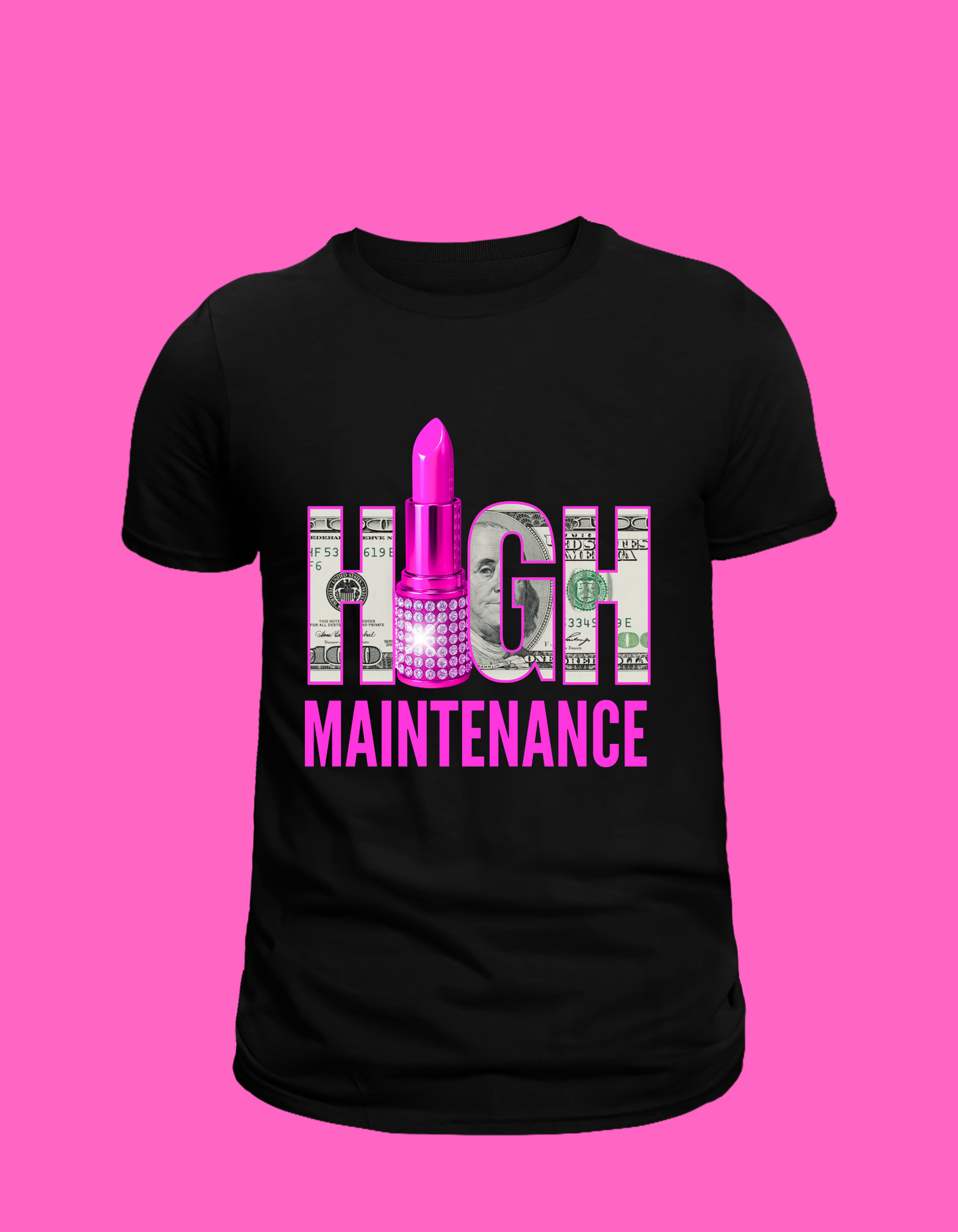 High Maintenance Graphic Tee – Glam, Girly &Bold